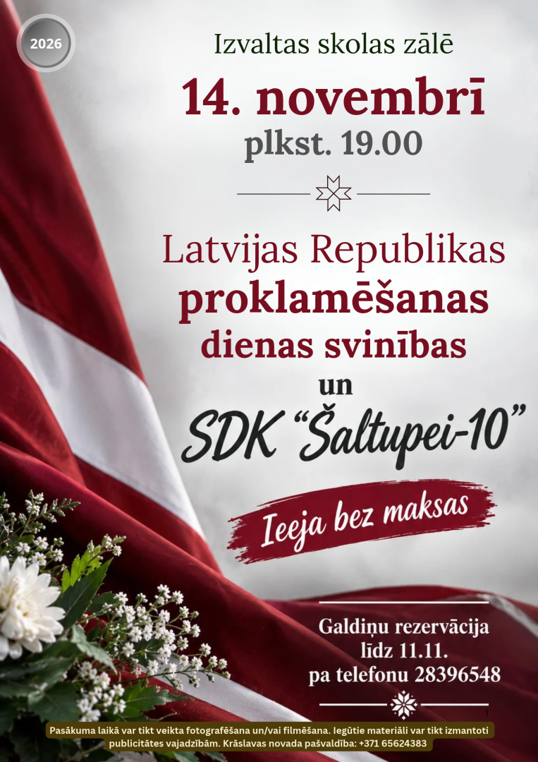 Latvijas karogs un balti ziedi svinīgā kompozīcijā. Pasākuma afiša