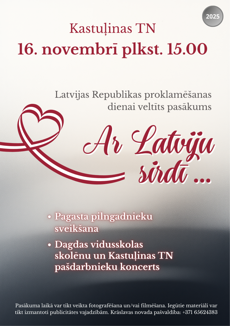 Latvijas Republikas proklamēšanas dienai veltīts pasākums "Ar Latviju sirdī..."