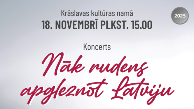 Koncerts "Nāk rudens apgleznot Latviju"