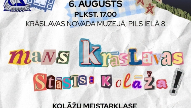 Kolāža ar Krāslavas simboliem, vietām un notikumiem. Pasākuma afiša