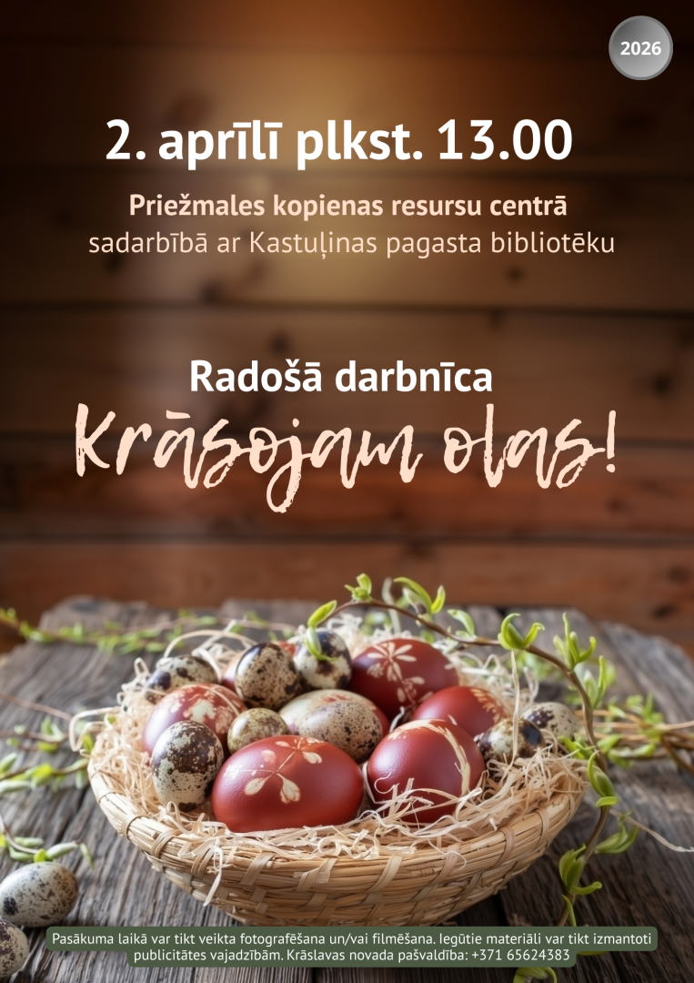 Groziņš ar krāsotām Lieldienu olām uz koka galda. Radošās darbnīcas afiša.