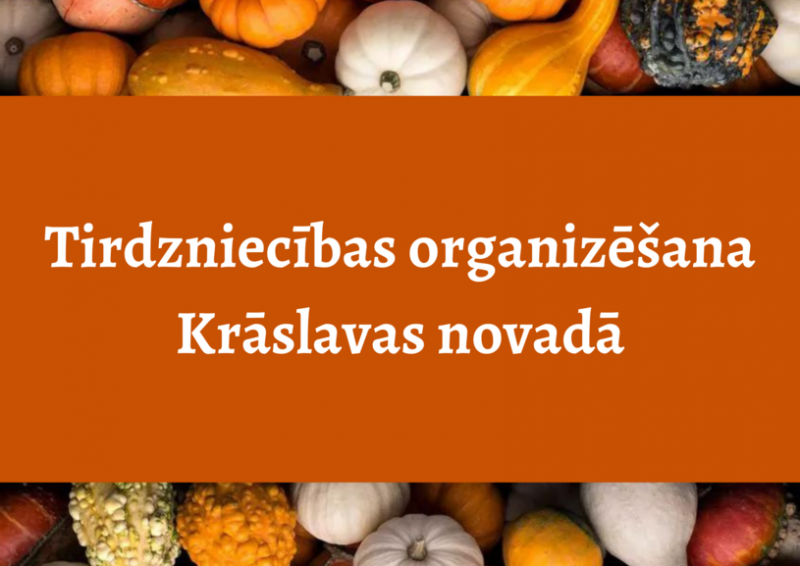 Uzraksts "Tirdzniecības organizēšana Krāslavas novadā"