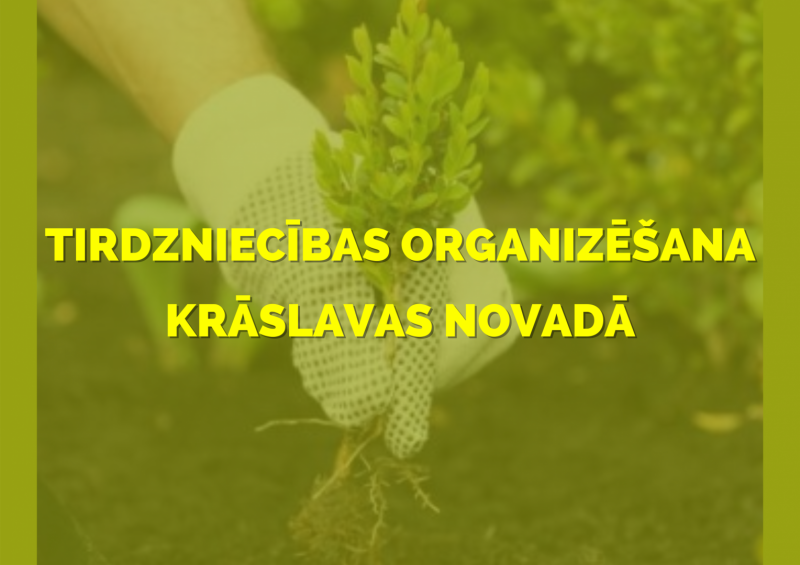 Uzraksts "Tirdzniecības organizēšana Krāslavas novadā"