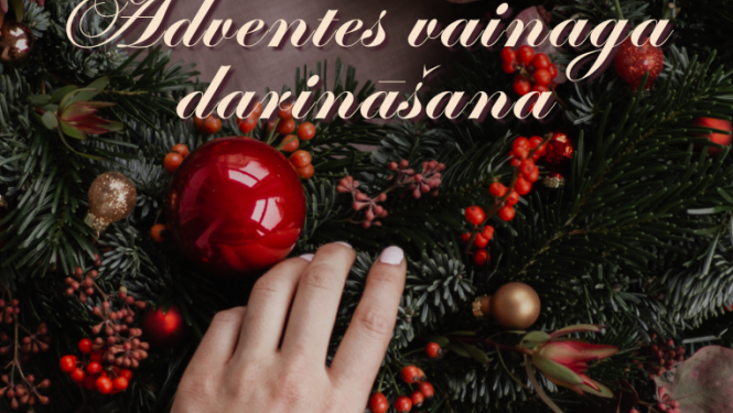 Adventes vainaga darināšana