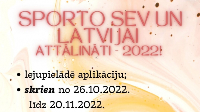 Sporto sev un Latvijai attālināti - 2022!