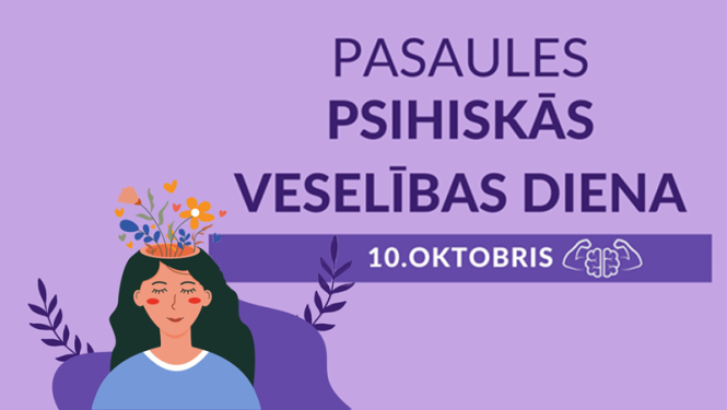 Ilustrācija - meitene, kurai galvā ir ziedi. Uzraksts "Pasaules psihiskās veselības diena"