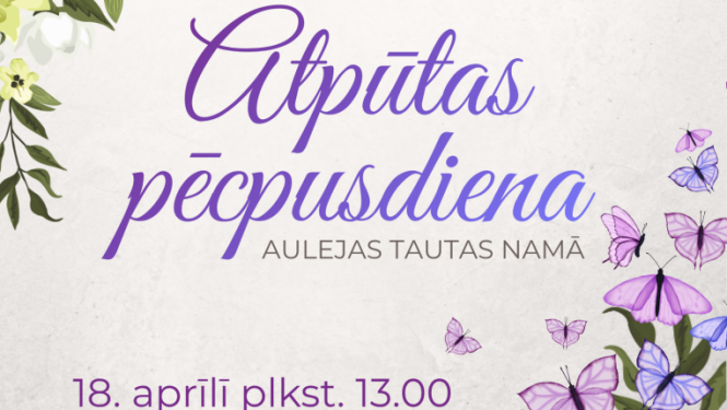 Pasākuma afiša ar dekoratīviem ziediem un violetiem tauriņiem malās.