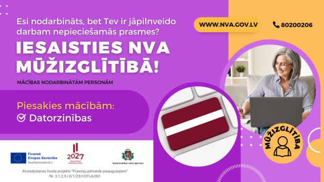 Vizualizācija ar aicinājumu iesaistīties NVA mūžizglītības programmā, piedāvājot mācības datorzinībās. Redzama sieviete pie datora un Latvijas karogs.