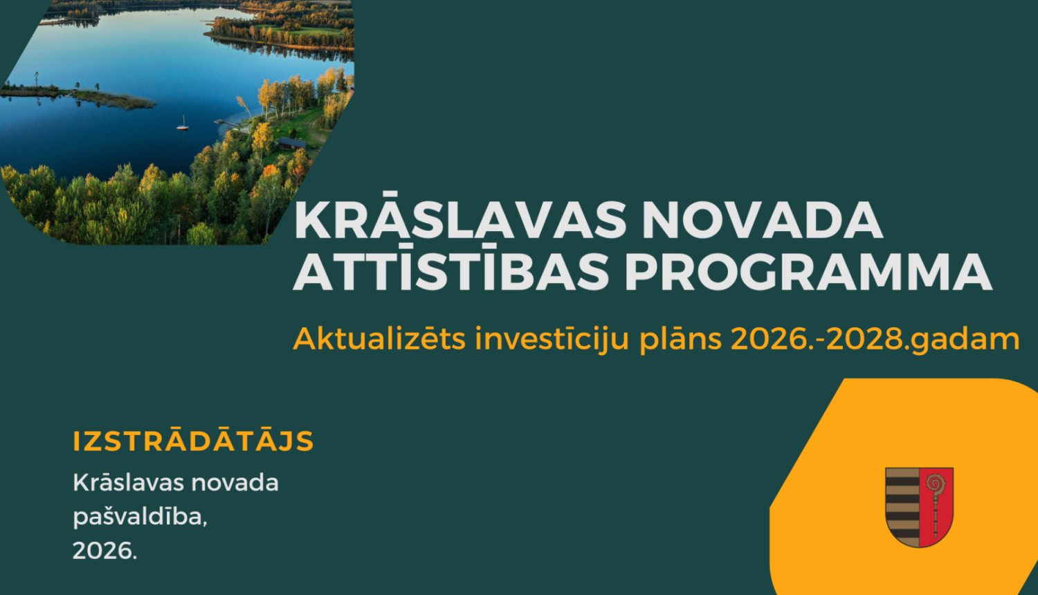 Skats uz Daugavu. Uzraksts uz attēla "Krāslavas novada attīstības programma; Aktualizēts investīciju plāns 2026.-2028.gadam"
