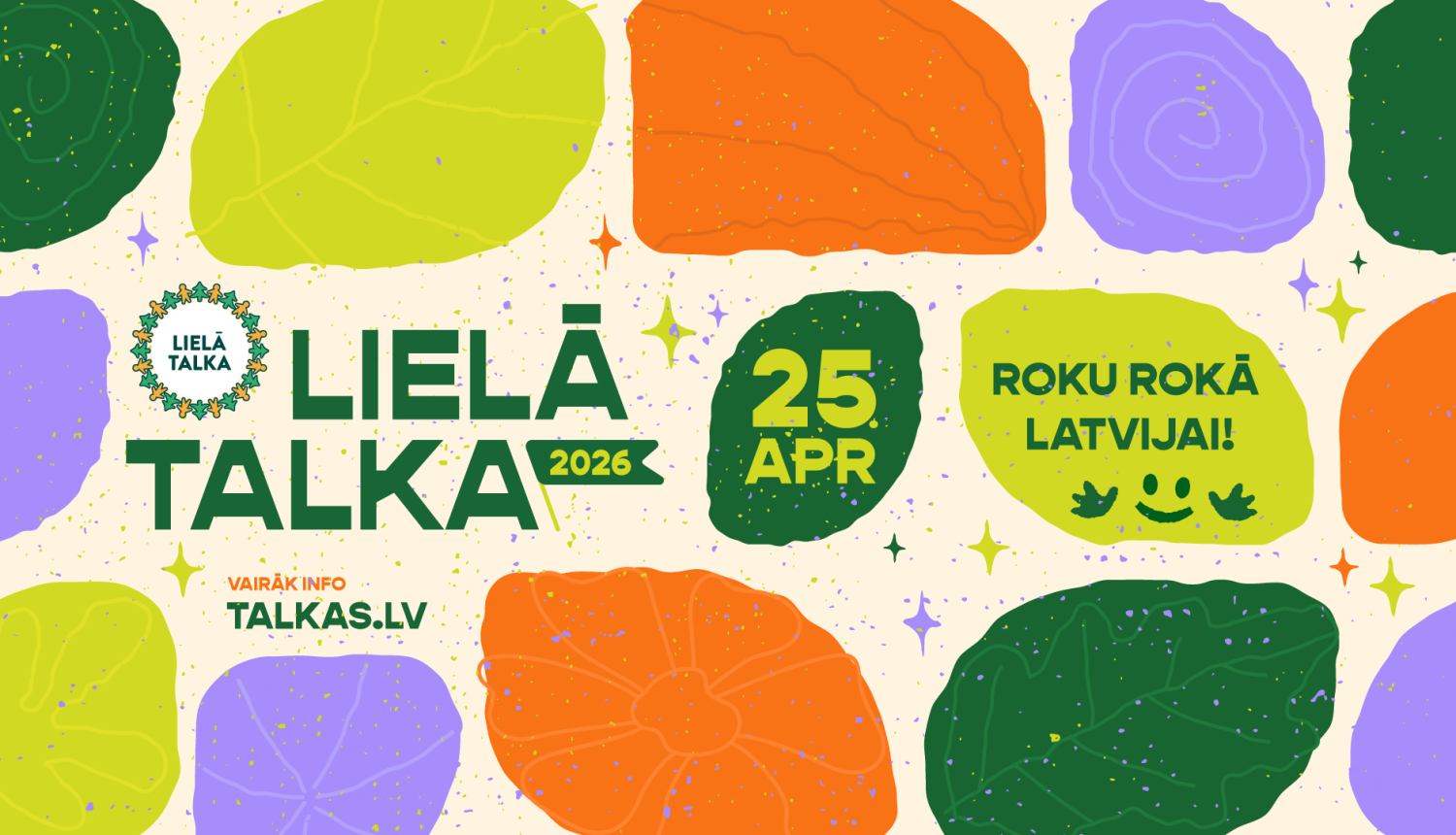 Dzeltens fons dekorēts ar stilizētām, košām lapu formām. Lielās talkas afiša