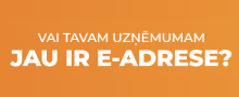 "Vai tavam uzņēmumam jau ir e-adrese?"